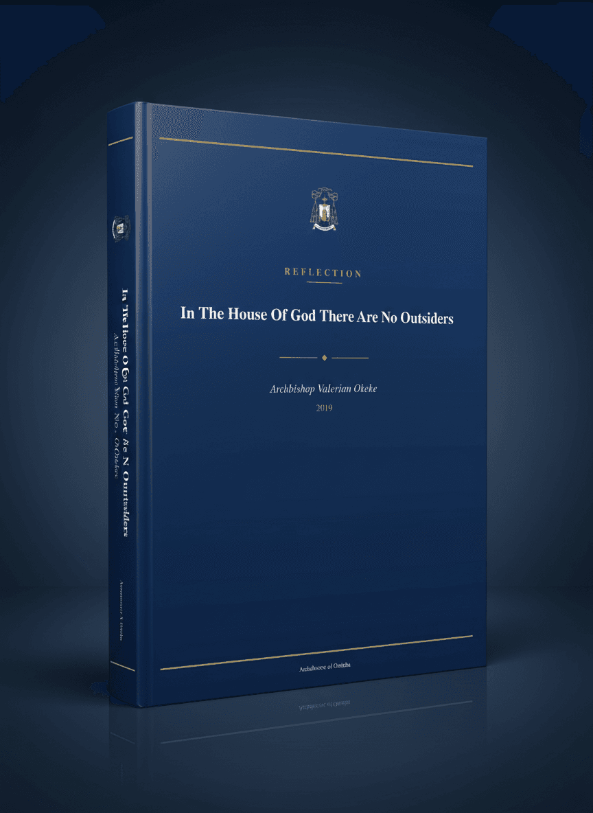 IN THE HOUSE OF GOD THERE ARE NO OUTSIDERS