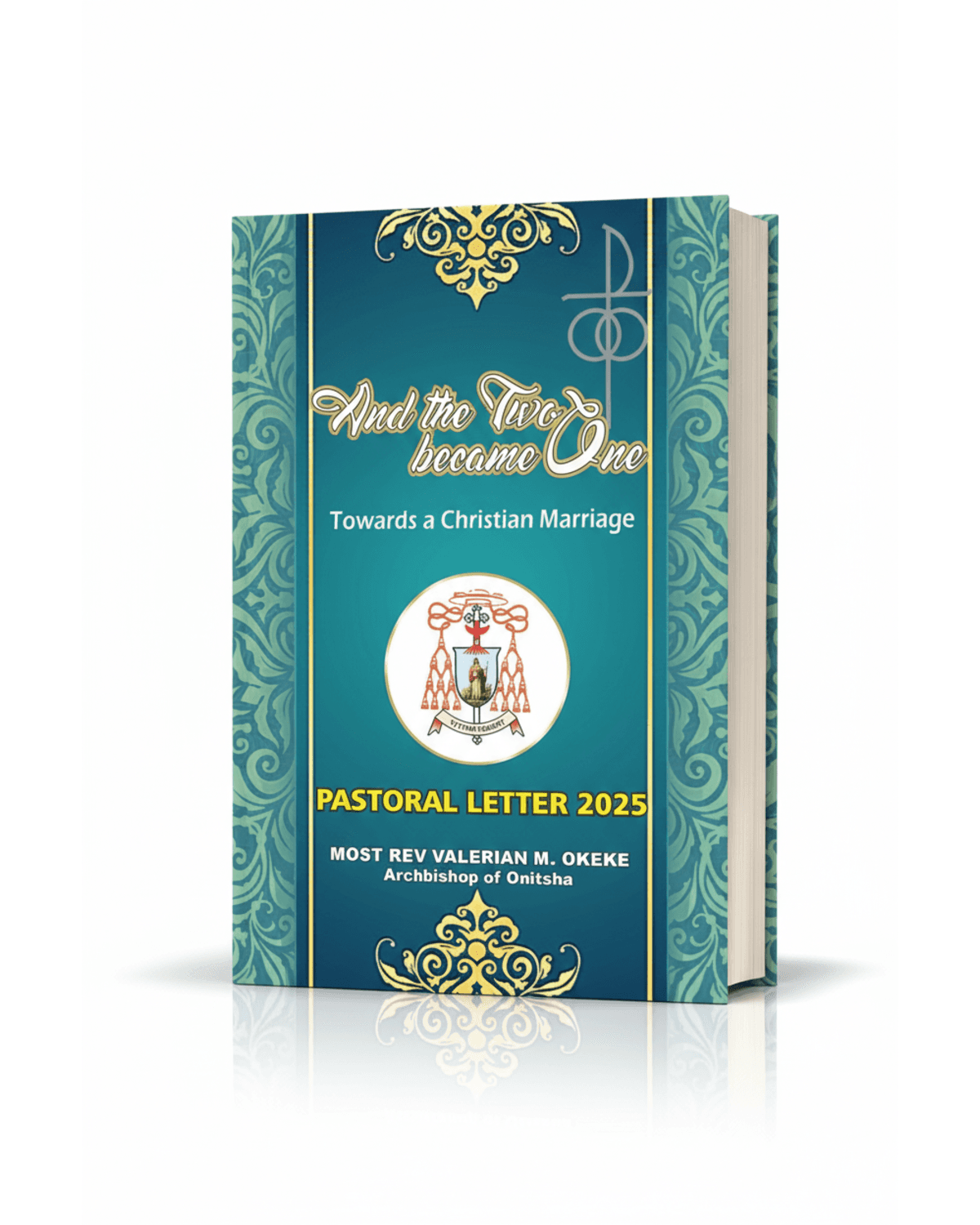 Cover of And the Two Become One: Towards a Christian Marriage