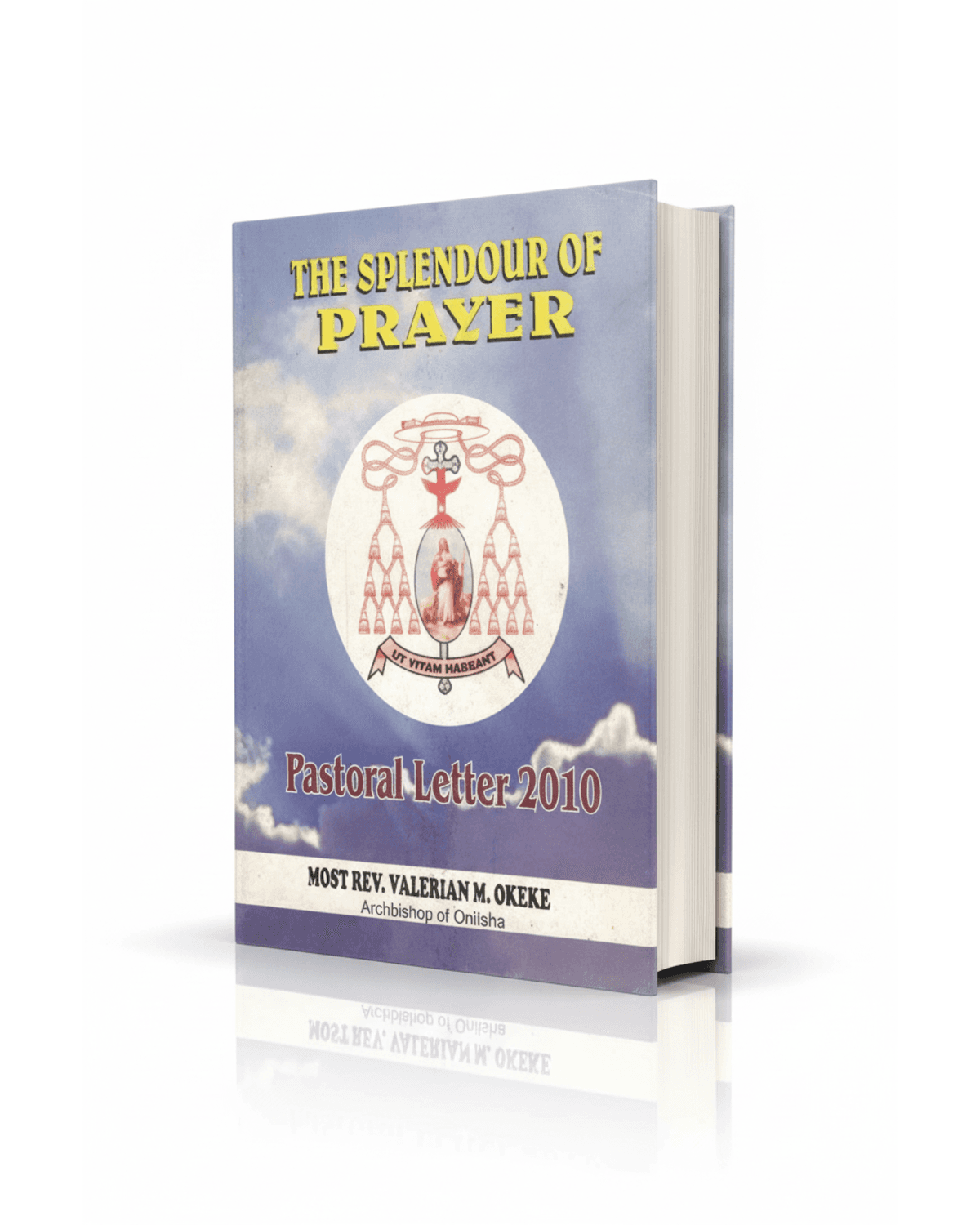 Cover of The Splendour of Our Prayer